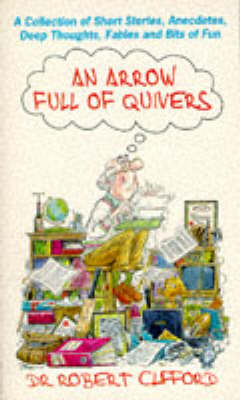 Book cover for Arrow Full Of Quivers