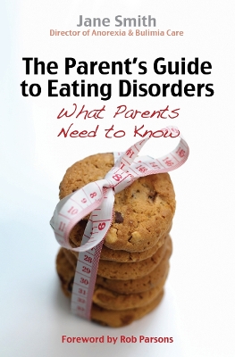 Book cover for The Parent's Guide to Eating Disorders