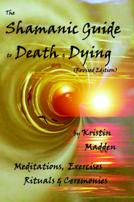 Book cover for Shamanic Guide to Death and Dying