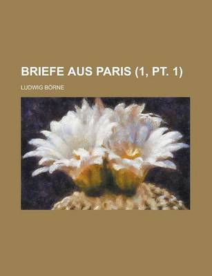 Book cover for Briefe Aus Paris (1, PT. 1)