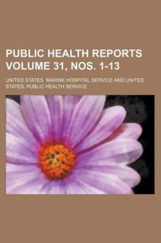 Cover of Public Health Reports Volume 31, Nos. 1-13