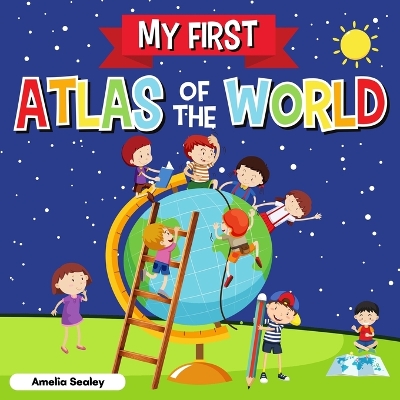 Book cover for My First Atlas of The World