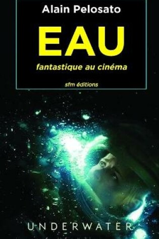 Cover of EAU fantastique au cinéma