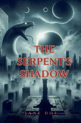 Cover of The Serpent's Shadow