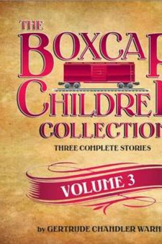 Cover of The Boxcar Children Collection, Volume 37