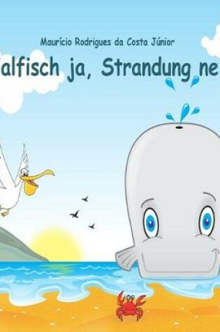 Cover of Walfisch ja, Strandung nein