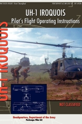 Cover of UH-1 Iroquois Pilot's Flight Operating Instructions