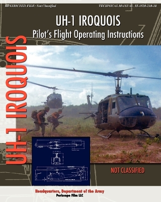 Book cover for UH-1 Iroquois Pilot's Flight Operating Instructions