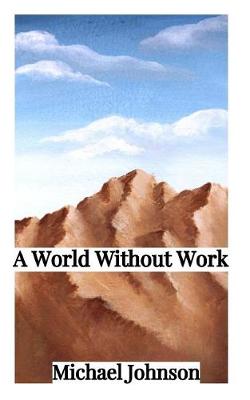 Book cover for A World Without Work