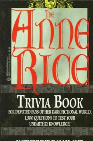 Cover of The Anne Rice Trivia Book