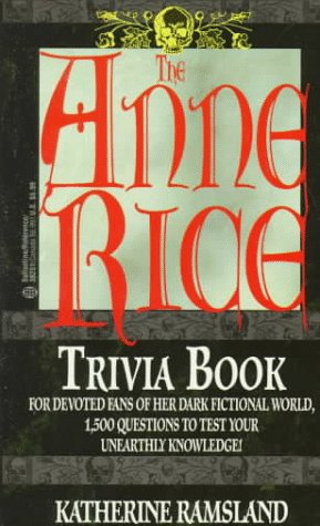 Book cover for The Anne Rice Trivia Book