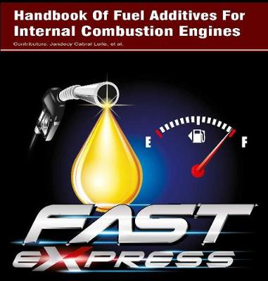 Cover of Handbook Of Fuel Additives For Internal Combustion Engines