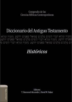 Book cover for Diccionario del Antiguo Testamento - Historicos