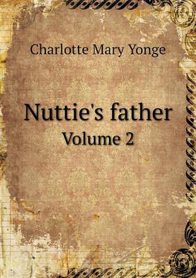 Book cover for Nuttie's father Volume 2