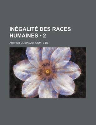 Book cover for Inegalite Des Races Humaines (2)