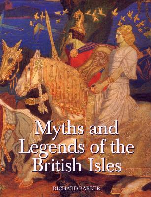 Book cover for Myths and Legends of the British Isles