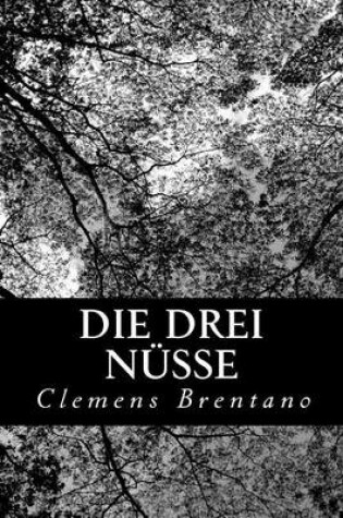 Cover of Die drei Nusse