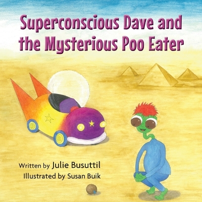 Book cover for Superconscious Dave and the Mysterious Poo Eater