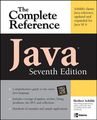 Book cover for Java The Complete Reference, Seventh Edition