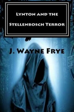 Cover of Lynton and the Stellenbosch Terror