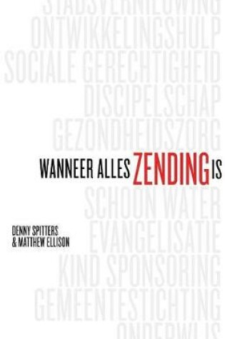 Cover of Wanneer Alles Zending Is