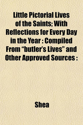 Book cover for Little Pictorial Lives of the Saints; With Reflections for Every Day in the Year