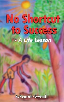 Book cover for NO SHORTCUT TO SUCCESS