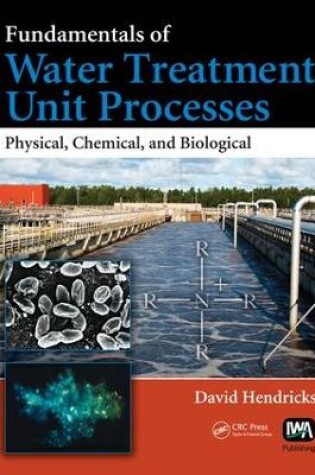 Cover of Fundamentals of Water Treatment Unit Processes