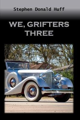 Book cover for We, Grifters Three