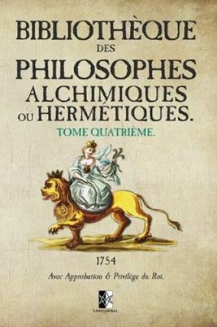 Cover of Bibliotheque des Philosophes Alchimiques ou Hermetiques