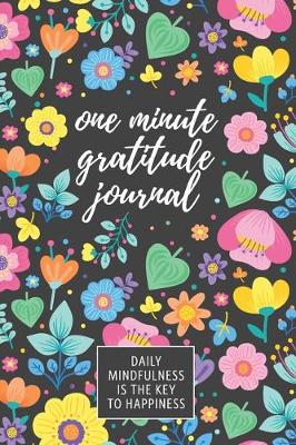 Book cover for One Minute Gratitude Journal