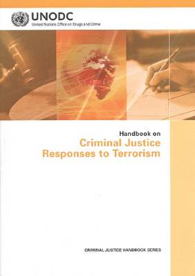 Book cover for Handbook on Criminal Justice Responses to Terrorism