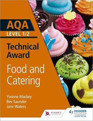 Book cover for AQA Level 1/2 Technical Award: Food and Catering