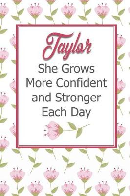 Book cover for Taylor She Grows More Confident and Stronger Each Day