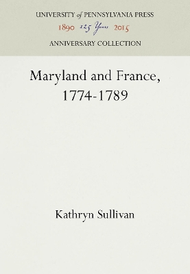 Cover of Maryland and France, 1774-1789