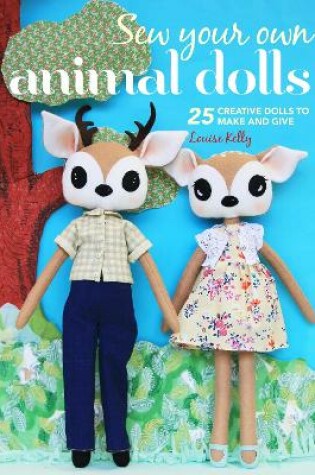 Cover of Sew Your Own Animal Dolls