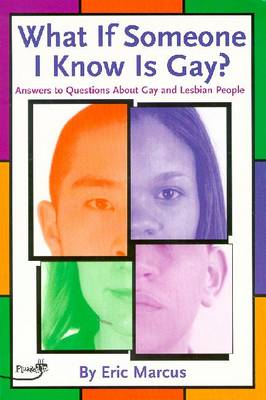 Book cover for What If Someone I Know is Gay?