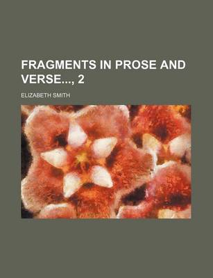 Book cover for Fragments in Prose and Verse, 2
