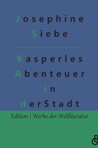 Cover of Kasperles Abenteuer in der Stadt