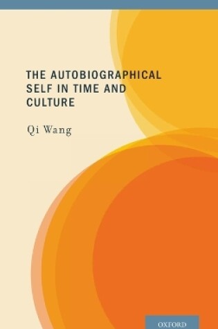 Cover of The Autobiographical Self in Time and Culture