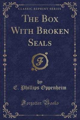 Book cover for The Box with Broken Seals (Classic Reprint)