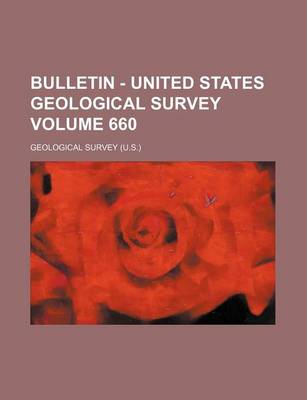 Book cover for Bulletin - United States Geological Survey Volume 660