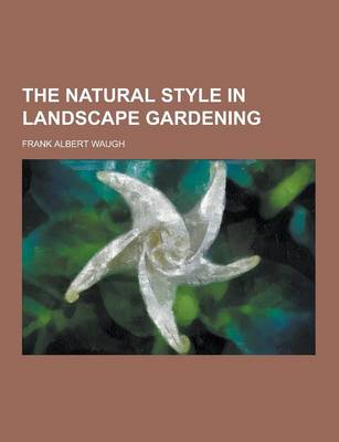 Book cover for The Natural Style in Landscape Gardening