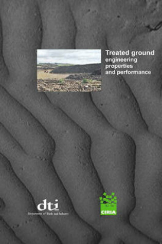 Cover of Treated Ground - Engineering Properties and Performance