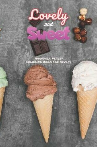 Cover of Lovely and Sweet