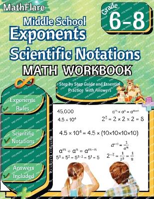 Book cover for Exponents and Scientific Notations Math Workbook 6th to 8th Grade
