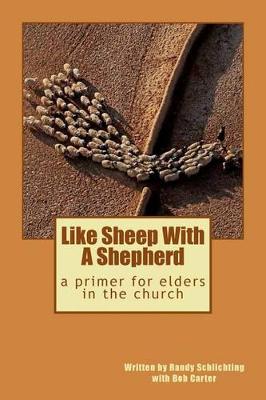 Book cover for Like Sheep With A Shepherd