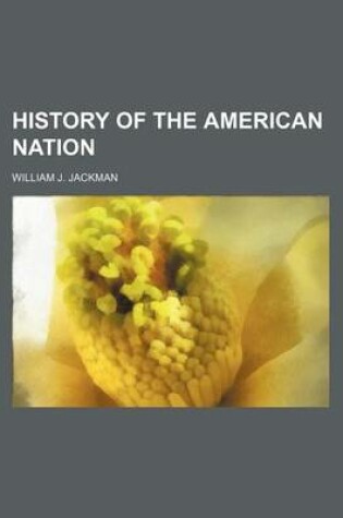 Cover of History of the American Nation