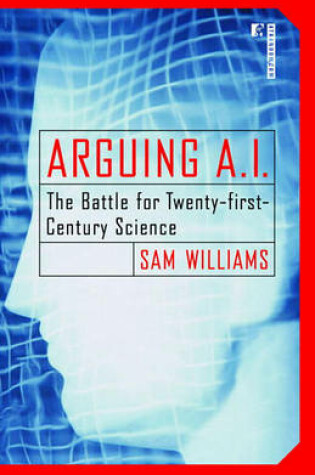 Cover of Arguing A.I.