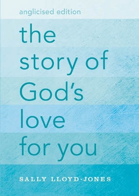 Book cover for The Story of God's Love for You, Anglicised Edition
